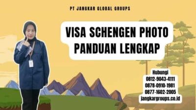 Visa Schengen Photo Panduan Lengkap