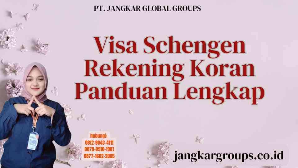 Visa Schengen Rekening Koran Panduan Lengkap
