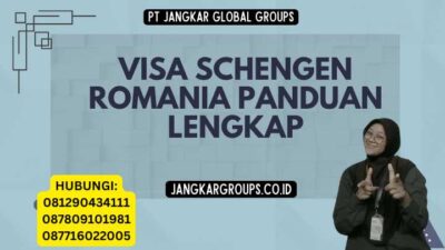 Visa Schengen Romania Panduan Lengkap