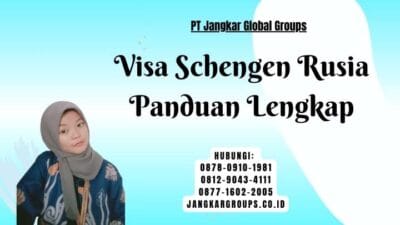 Visa Schengen Rusia Panduan Lengkap