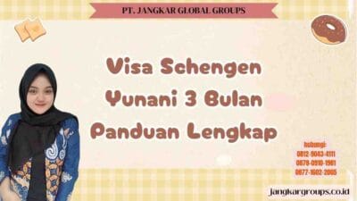 Visa Schengen Yunani 3 Bulan Panduan Lengkap