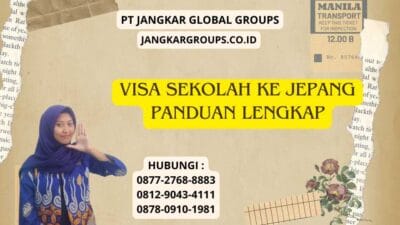 Visa Sekolah Ke Jepang Panduan Lengkap