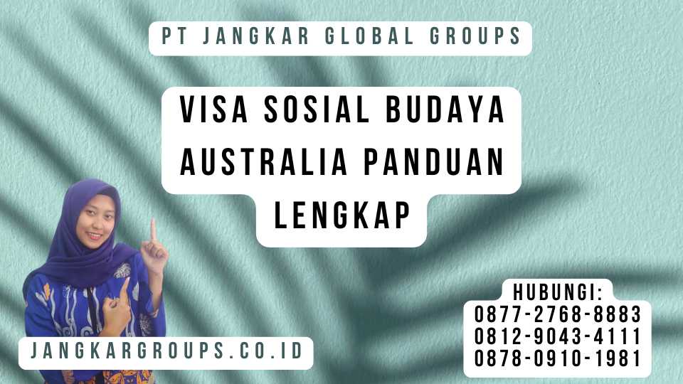 Visa Sosial Budaya Australia Panduan Lengkap