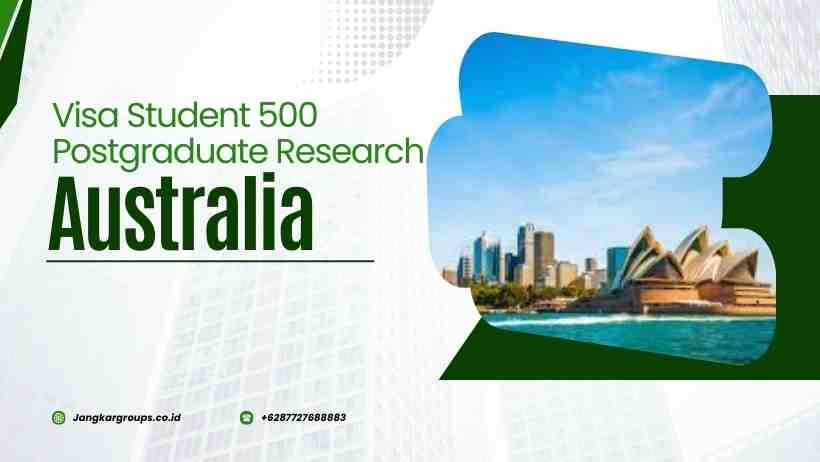 Visa Student 500 Postgraduate Research Australia