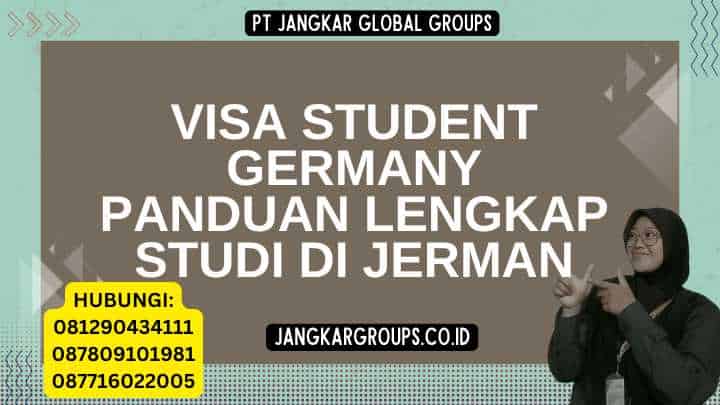 Visa Student Germany Panduan Lengkap Studi di Jerman