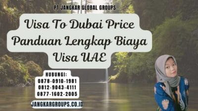 Visa To Dubai Price Panduan Lengkap Biaya Visa UAE