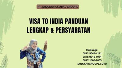 Visa To India Panduan Lengkap & Persyaratan
