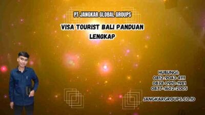 Visa Tourist Bali Panduan Lengkap