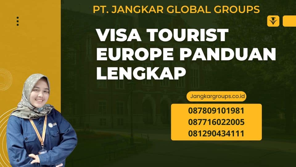 Visa Tourist Europe Panduan Lengkap