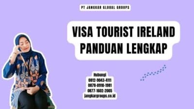 Visa Tourist Ireland Panduan Lengkap