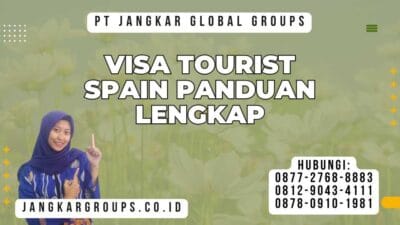Visa Tourist Spain Panduan Lengkap