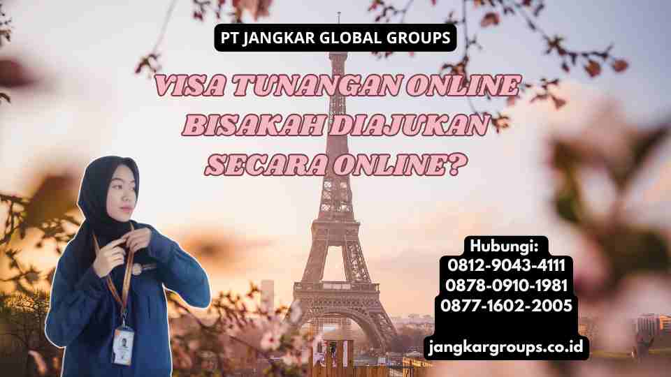 Visa Tunangan Online Bisakah Diajukan Secara Online?