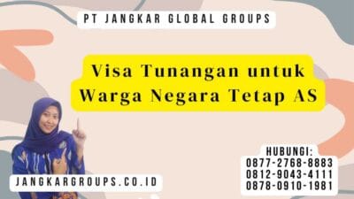 Visa Tunangan untuk Warga Negara Tetap AS
