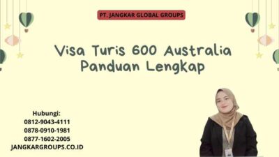 Visa Turis 600 Australia Panduan Lengkap