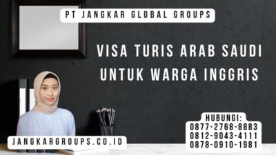 Visa Turis Arab Saudi untuk Warga Inggris
