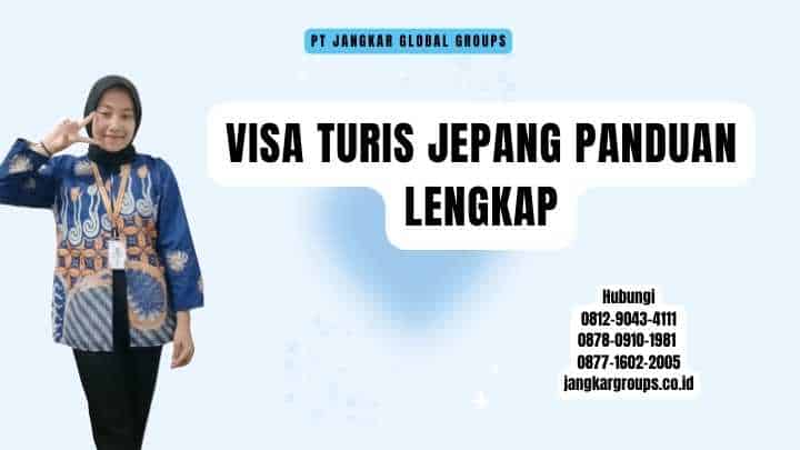 Visa Turis Jepang Panduan Lengkap