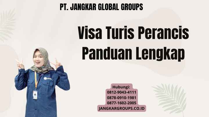 Visa Turis Perancis Panduan Lengkap
