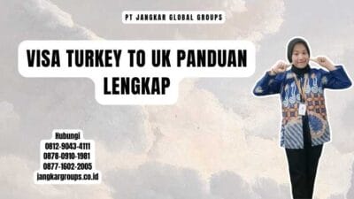 Visa Turkey To Uk Panduan Lengkap