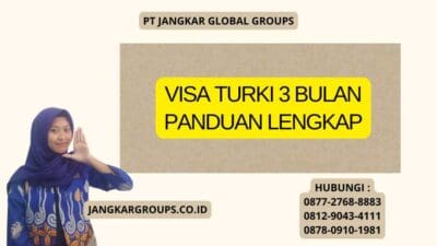 Visa Turki 3 Bulan Panduan Lengkap