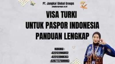 Visa Turki Untuk Paspor Indonesia Panduan Lengkap