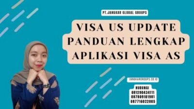 Visa US Update Panduan Lengkap Aplikasi Visa AS
