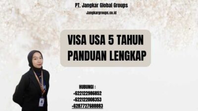 Visa USA 5 Tahun Panduan Lengkap