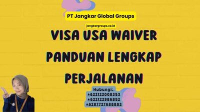 Visa USA Waiver Panduan Lengkap Perjalanan