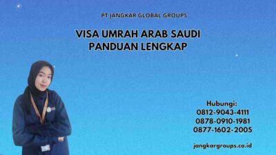 Visa Umrah Arab Saudi Panduan Lengkap