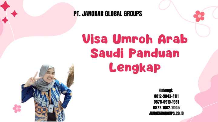 Visa Umroh Arab Saudi Panduan Lengkap