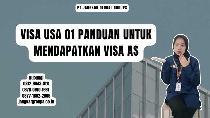 Visa Usa 01 Panduan Untuk Mendapatkan Visa AS