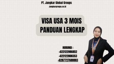 Visa Usa 3 Mois Panduan Lengkap