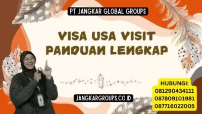 Visa Usa Visit Panduan Lengkap
