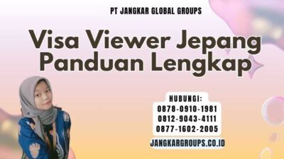 Visa Viewer Jepang Panduan Lengkap