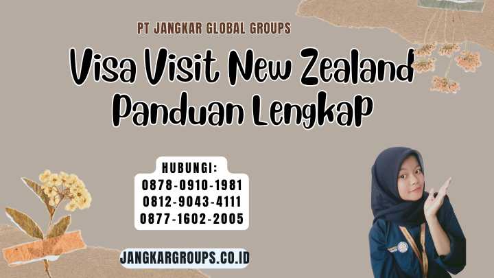 Visa Visit New Zealand Panduan Lengkap