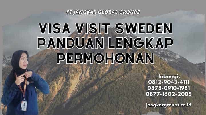 Visa Visit Sweden Panduan Lengkap Permohonan