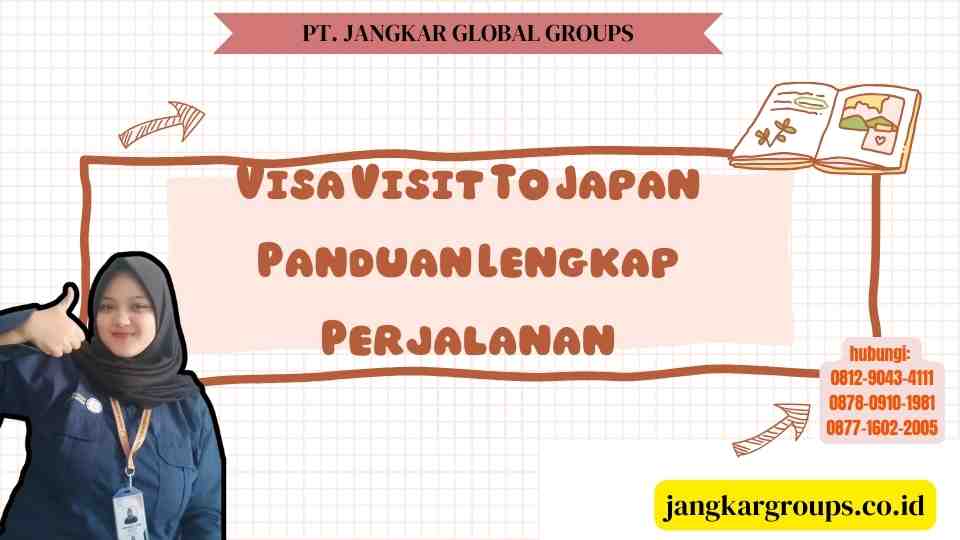 Visa Visit To Japan Panduan Lengkap Perjalanan