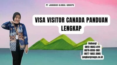 Visa Visitor Canada Panduan Lengkap