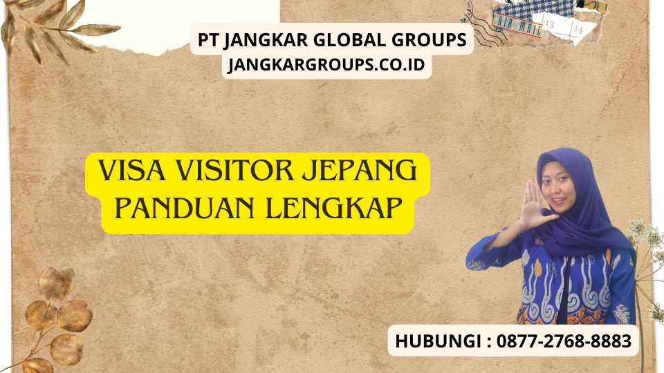 Visa Visitor Jepang Panduan Lengkap