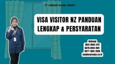Visa Visitor NZ Panduan Lengkap & Persyaratan