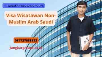 Visa Wisatawan Non-Muslim Arab Saudi