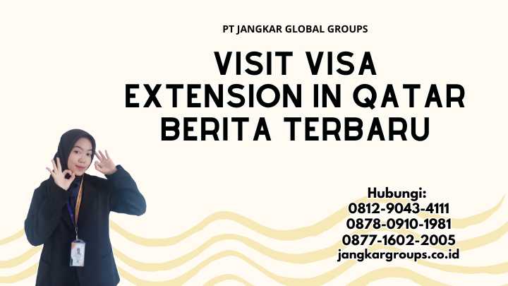 Visit Visa Extension in Qatar Berita Terbaru