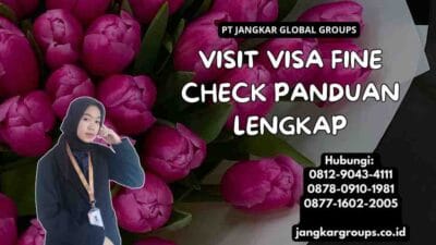 Visit Visa Fine Check Panduan Lengkap