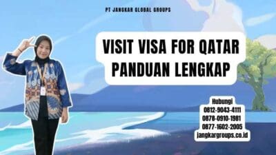 Visit Visa For Qatar Panduan Lengkap