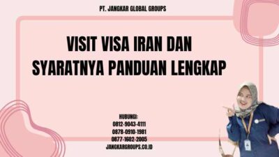 Visit Visa Iran Dan Syaratnya Panduan Lengkap