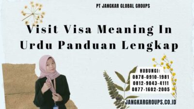Visit Visa Meaning In Urdu Panduan Lengkap