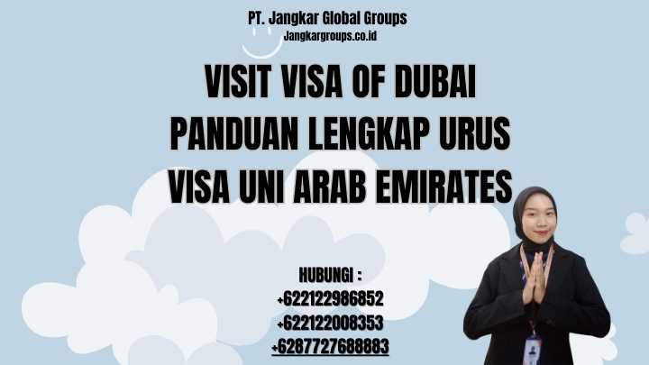 Visit Visa Of Dubai Panduan Lengkap Urus Visa Uni Arab Emirates