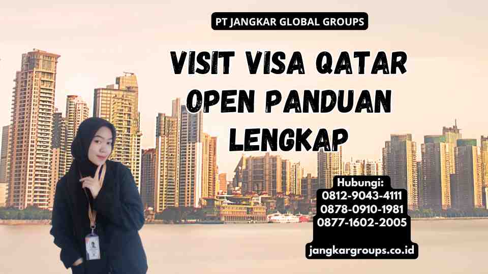 Visit Visa Qatar Open Panduan Lengkap