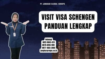 Visit Visa Schengen Panduan Lengkap