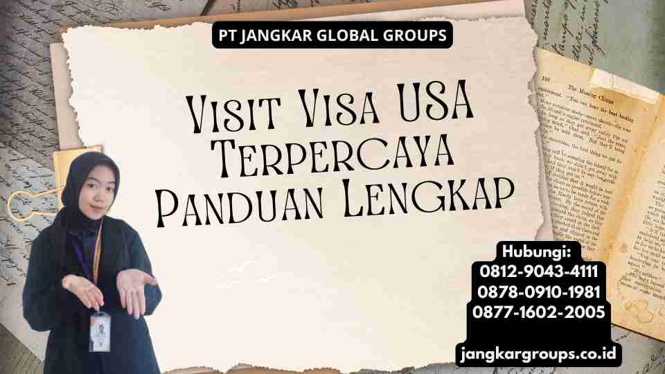 Visit Visa USA Terpercaya Panduan Lengkap
