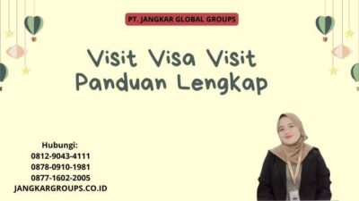 Visit Visa Visit Panduan Lengkap